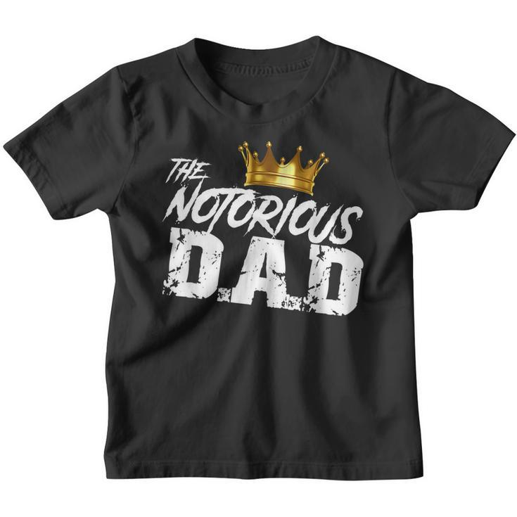 Old School Funny Hip Hop Fathers Day Notorious Dad  Youth T-shirt