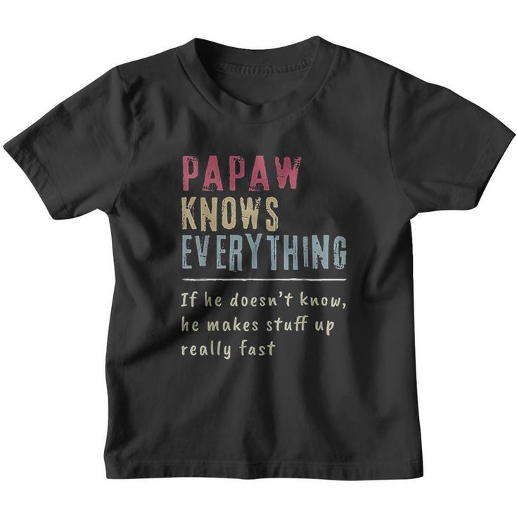 Papaw Know Everything Grandpa Gift Youth T-shirt