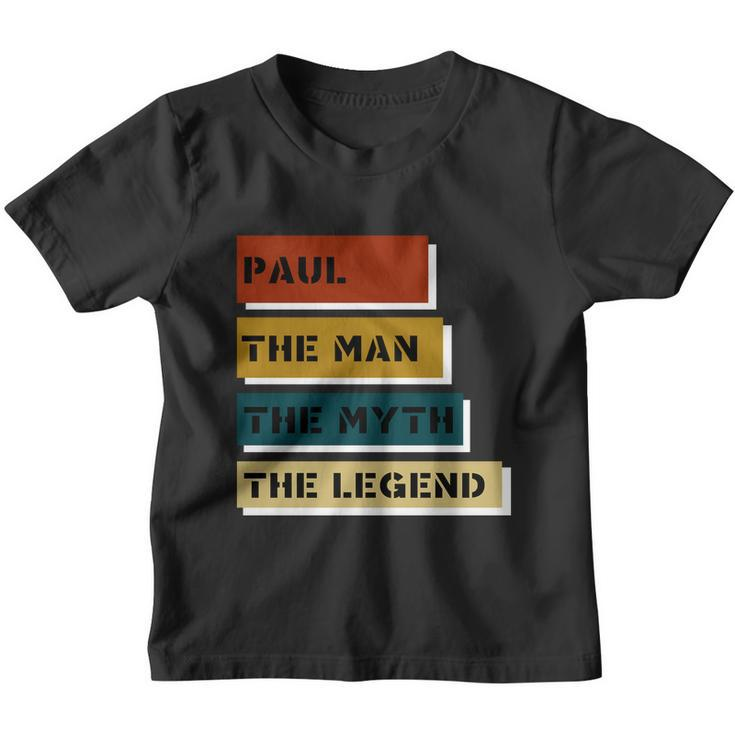 Paul The Man The Myth The Legend Youth T-shirt
