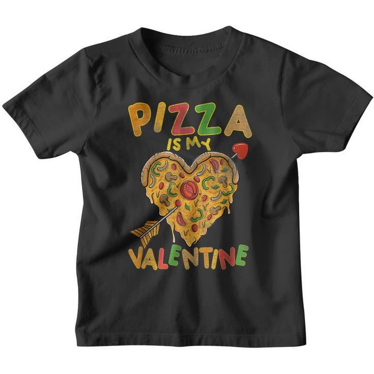 Pizza Is My Valentine Funny Valentines Day Boys Girls Kids  Youth T-shirt