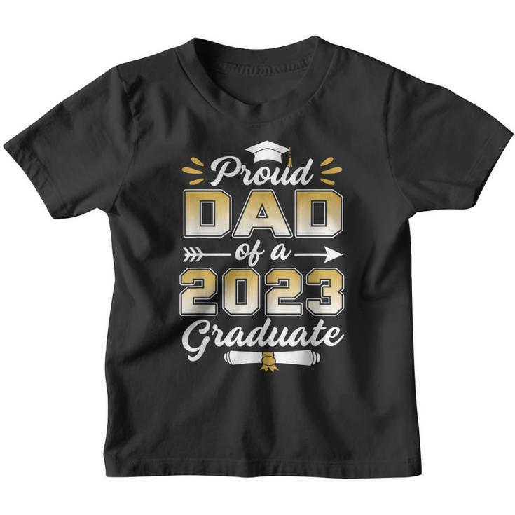 Proud Dad Of A 2023 Graduate Senior Graduation Family  Youth T-shirt