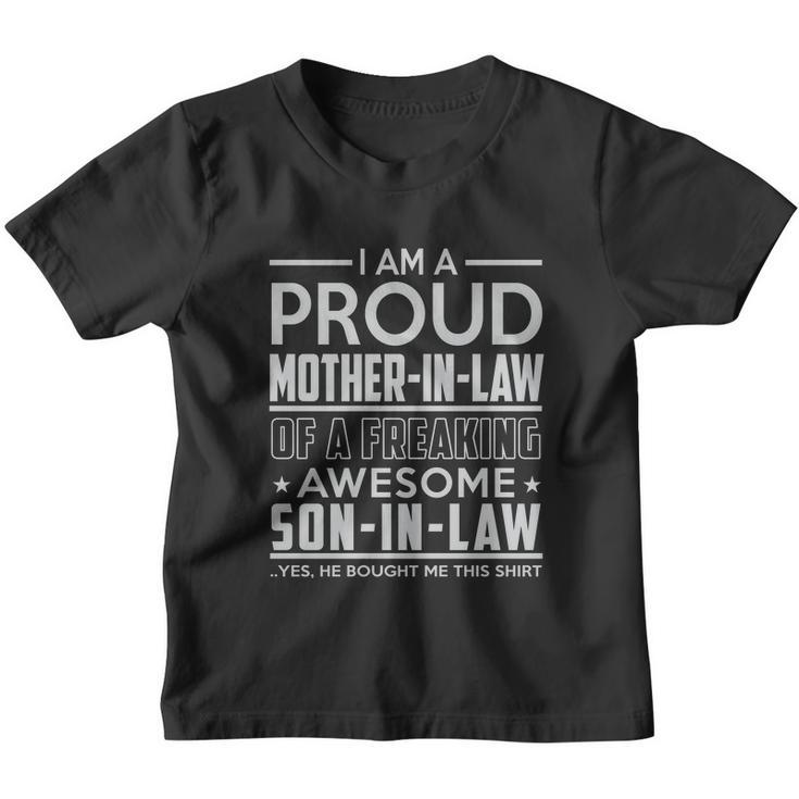 Proud Mother In Law Of A Freaking Son In Law Youth T-shirt