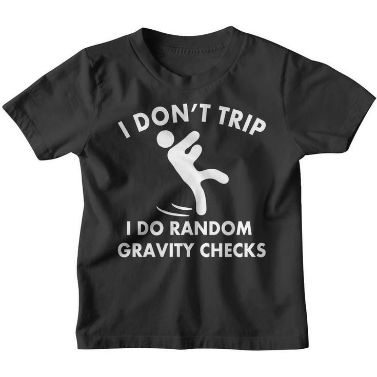 Random Gravity Checks Funny Youth T-shirt