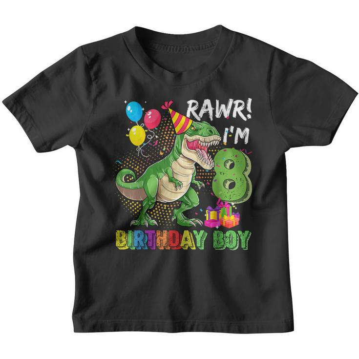 Rawr Im 8 Dinosaur Birthday Boy 8 Year Old 8Th Birthday Trex Youth T-shirt