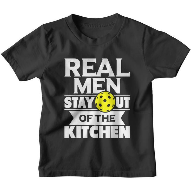 Real Men Stay Out Of The Kitchen Funny Pickleball Paddleball Tshirt Youth T-shirt