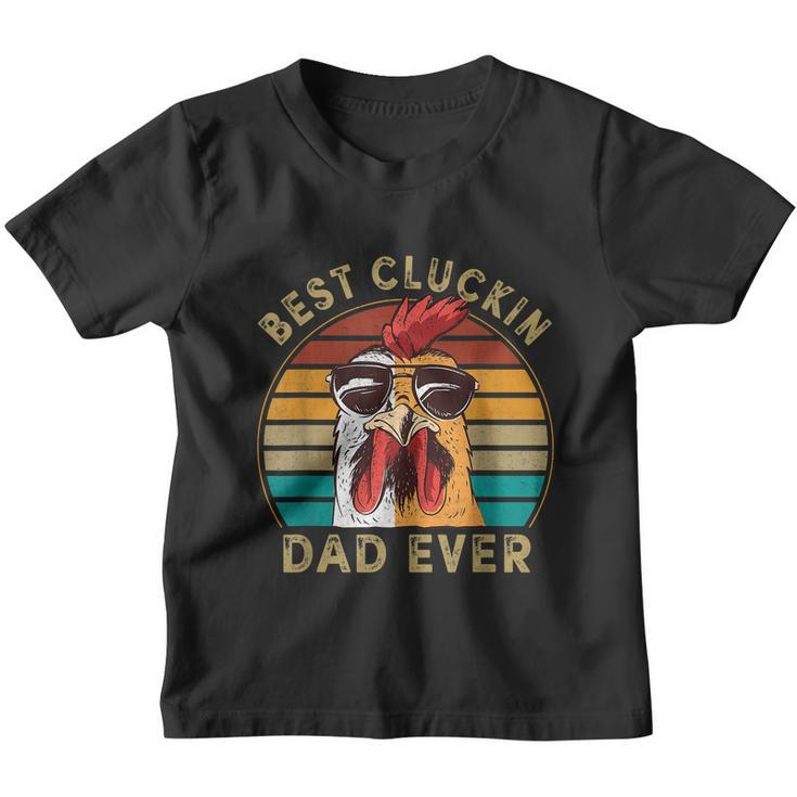 Retro Best Cluckin Dad Ever Chicken Dad Rooster Father Youth T-shirt