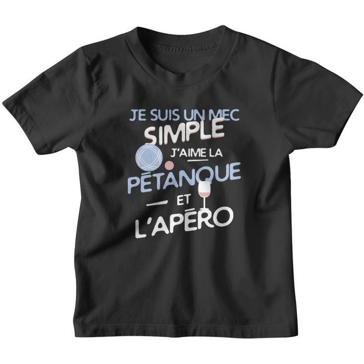 Schwarzes Kinder Tshirt Je suis un mec simple - Pétanque & Apéro Fan