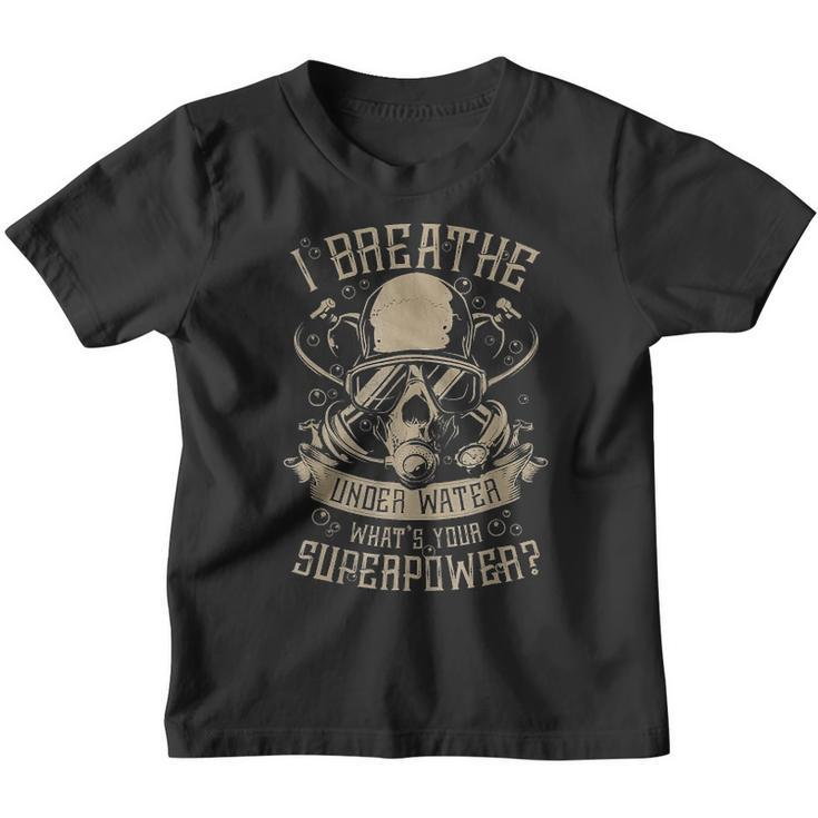 Scuba Diving Superpower I Breathe Under Water Youth T-shirt
