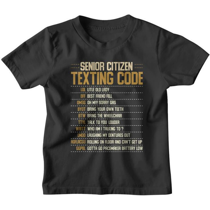 Senior Citizen Texting Code Cool Funny Old People Saying Youth T-shirt