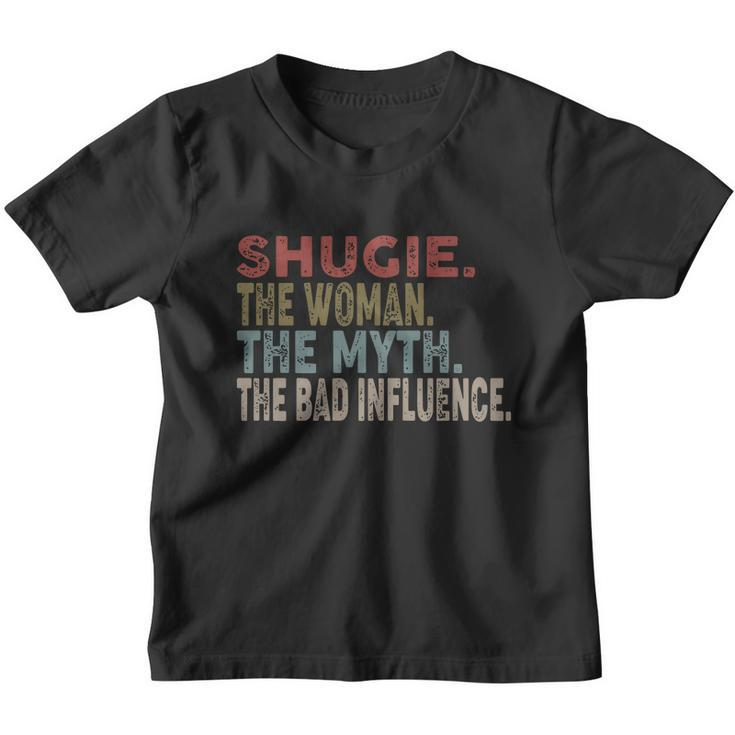 Shugie The Woman The Myth The Bad Influence Mother Youth T-shirt