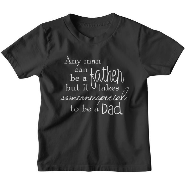 Special Dad Fathers Day Gift Quote Youth T-shirt
