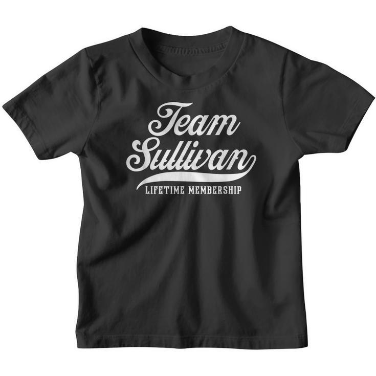 Team Sullivan Lifetime Membership Family Surname Last Name Youth T-shirt