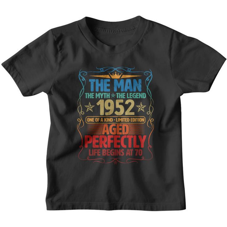 The Man Myth Legend 1952 Aged Perfectly 70Th Birthday Youth T-shirt