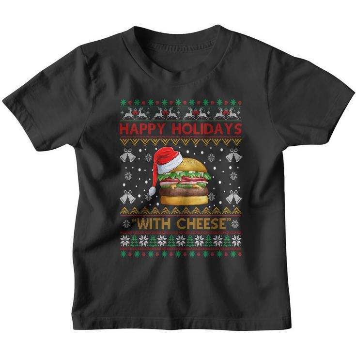 Ugly Christmas Sweater Burger Happy Holidays With Cheese Youth T-shirt