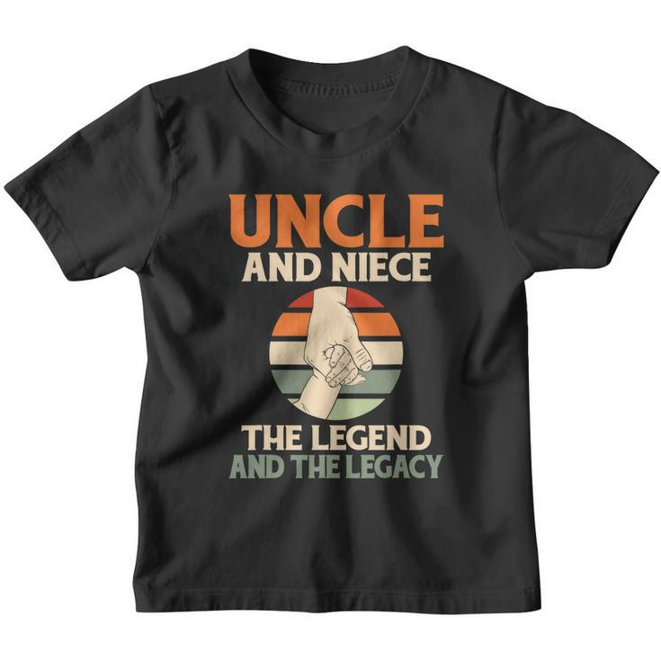Uncle And Niece The Legend And The Legacy Family Uncle Youth T-shirt