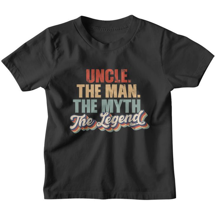 Uncle The Man The Myth The Legend Funny Vintage Retro Cool Youth T-shirt