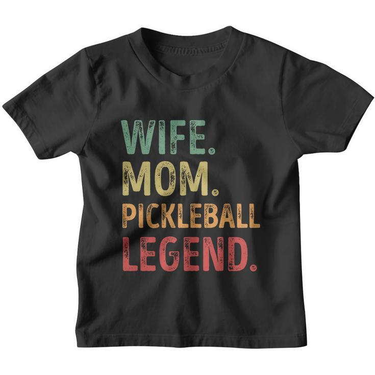 Wife Mom Pickleball Legend Cute Gift Youth T-shirt
