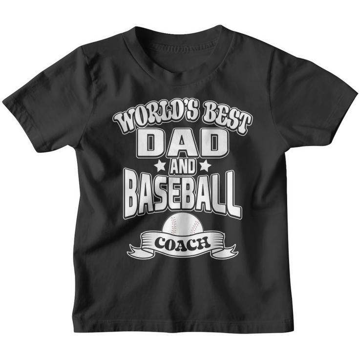 Worlds Best Dad And Baseball Coach Game Family T Youth T-shirt