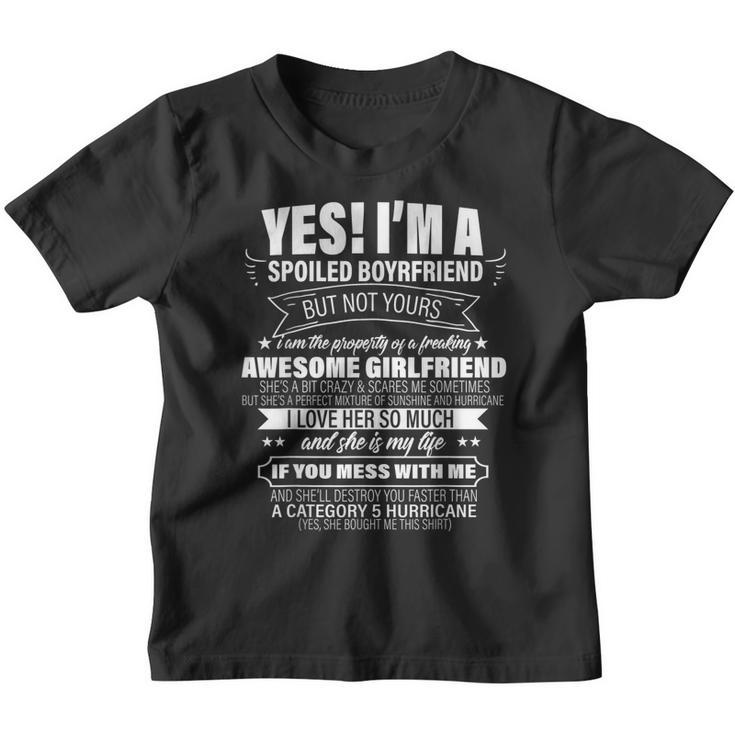 Yes  Im A Spoiled Boyfriend But Not Yours Gift For Him  Youth T-shirt