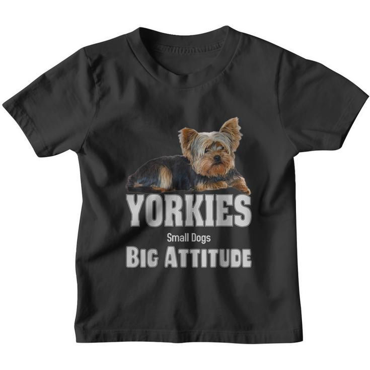 Yorkies Small Dogs Big Attitude Yorkie Youth T-shirt