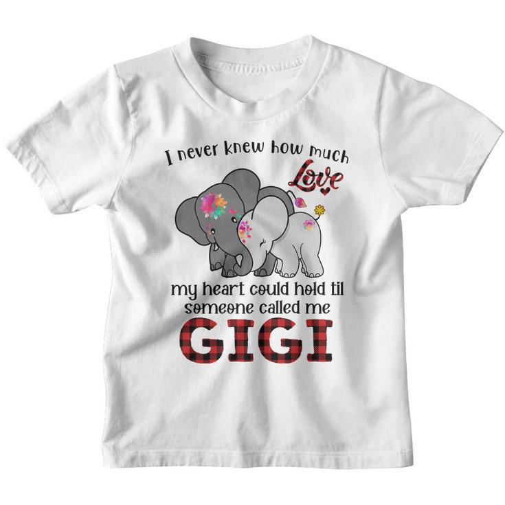 Elephant Mom I Never Knew How Much My Heart Could Hold Til Someone Called Me Gigi Youth T-shirt