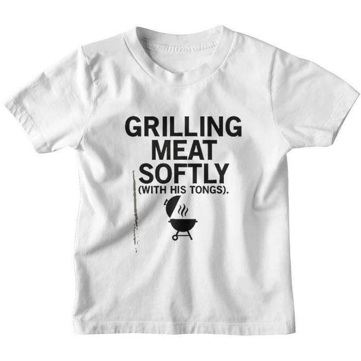 Grilling Meat Softly With His Tongs Funny BBQ Party Lovers Youth T-shirt