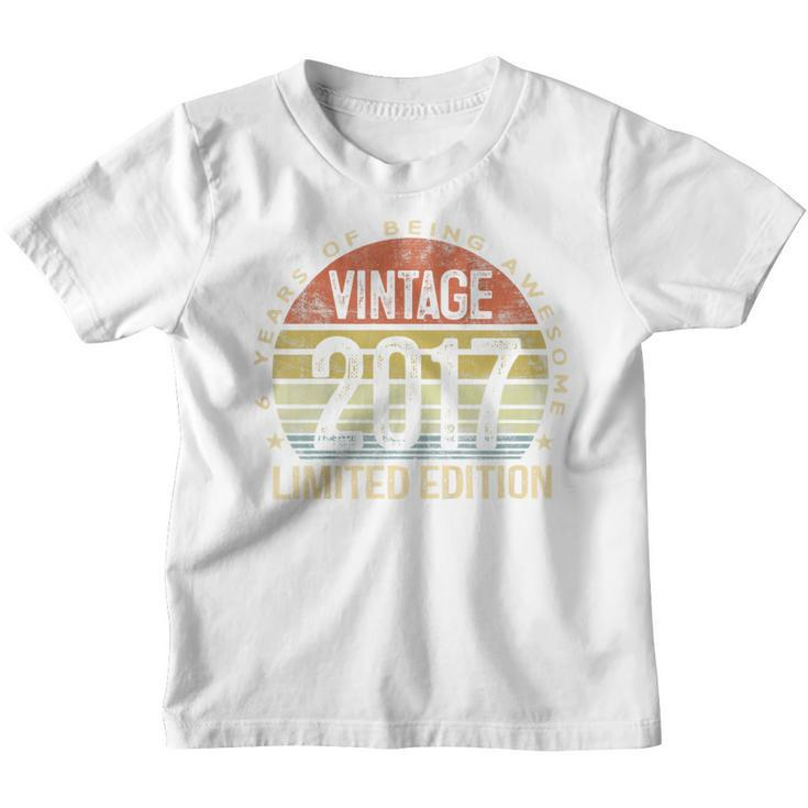 Kids Vintage 2017 Limited Edition 6 Year Old Gifts 6Th Birthday  Youth T-shirt