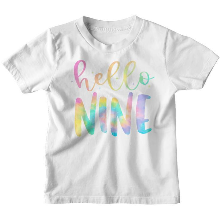 Tie Dye Hello Nine 9 Year Old 9Th Birthday Girl Age 9 Bday  Youth T-shirt