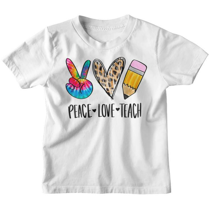 Tie Dye Peace Love Teach Teacher Appreciation Back To School  Youth T-shirt