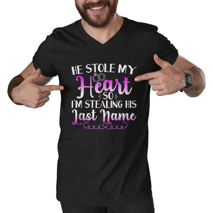 He Stole My Heart So I Am Stealing His Last Name V2 Men V-Neck Tshirt