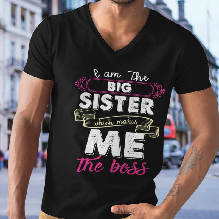 Im The Big Sister Which Makes Me The Boss Kids Gift Men V-Neck Tshirt