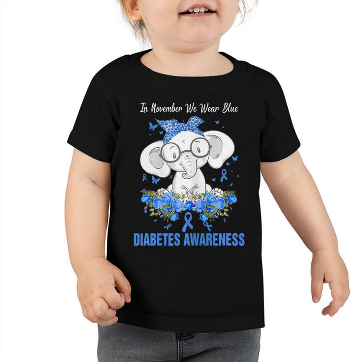 Kids In November We Wear Blue Elephant Diabetes Awareness  Toddler Tshirt
