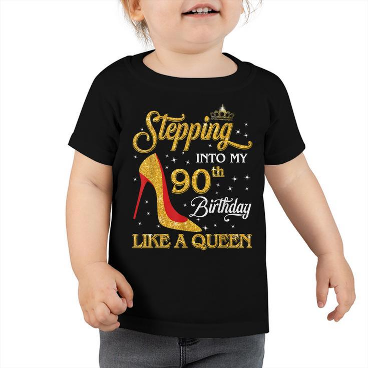 Stepping Into My 90Th Birthday 90 Year Old Gift Girls Women  Toddler Tshirt