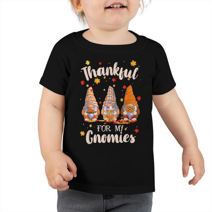 Thankful With My Gnomies Funny Thanksgiving Gnomes Women Kid  Toddler Tshirt