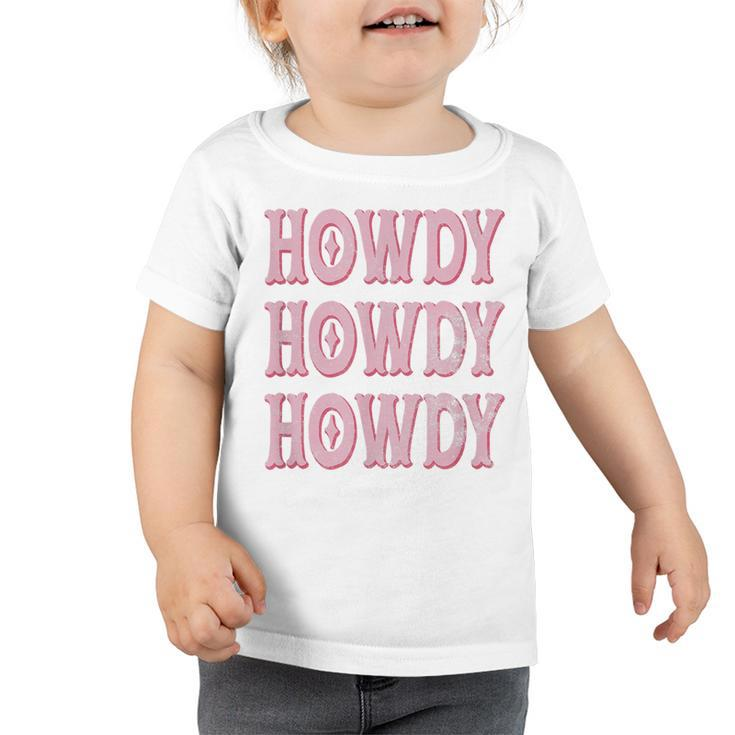 Vintage White Howdy Rodeo Retro Cowgirl & Cowboy Texas Gifts  Toddler Tshirt