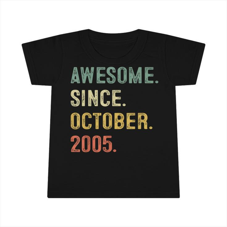 Awesome Since October 2005 17Th Bday Gifts 17 Years Old Boys  Infant Tshirt