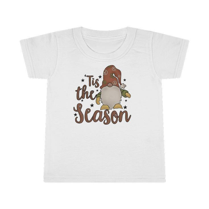 Christmas Gnome Tis The Season Infant Tshirt