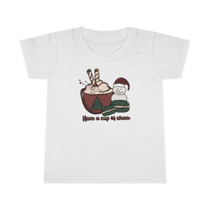 Christmas Have A Cup Of Cheer V2 Infant Tshirt