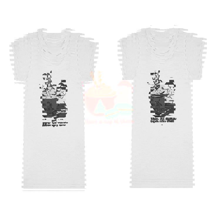 Christmas Have A Cup Of Cheer V2 Infant Tshirt