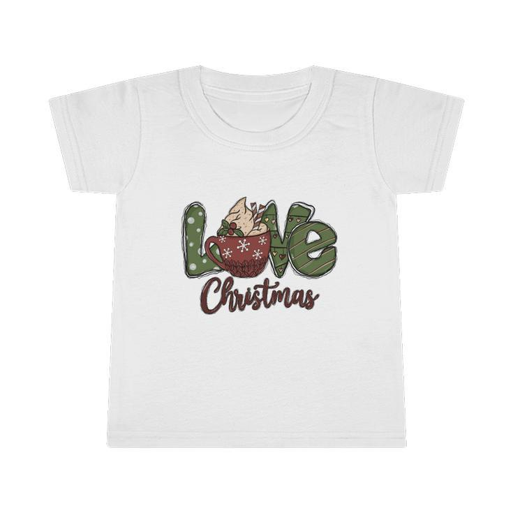 Christmas Love Christmas Infant Tshirt
