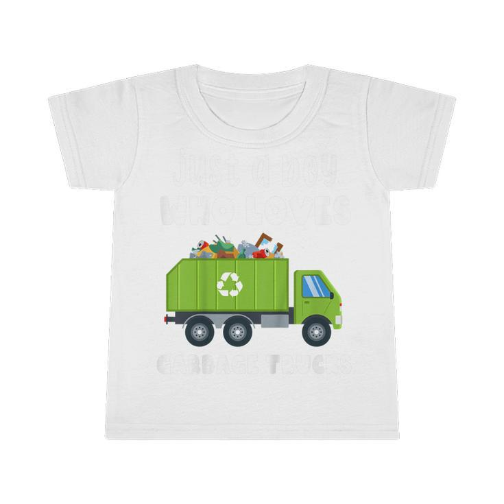 Kids Just A Boy Who Loves Garbage Trucks  Infant Tshirt
