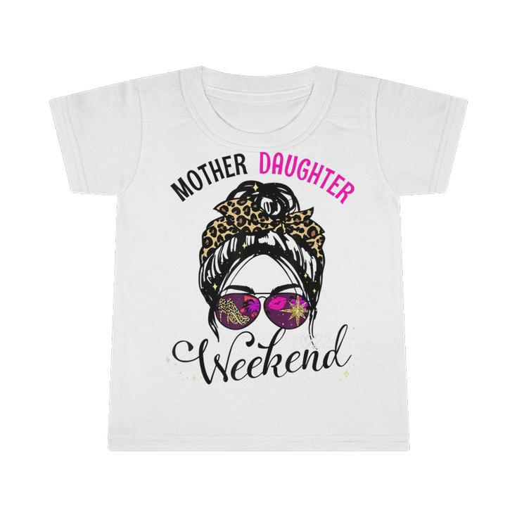 Mother Daughter Weekend 2022 Family Vacation Girls Trip  V2 Infant Tshirt