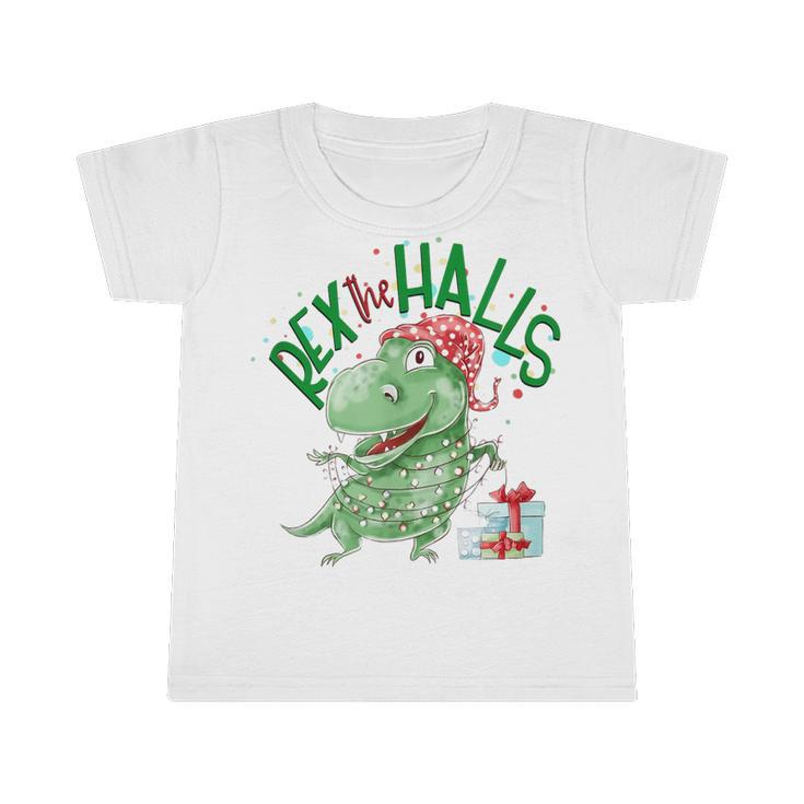 Rex The Halls Christmas Dinosaur Cute Boys Girls Xmas  Infant Tshirt