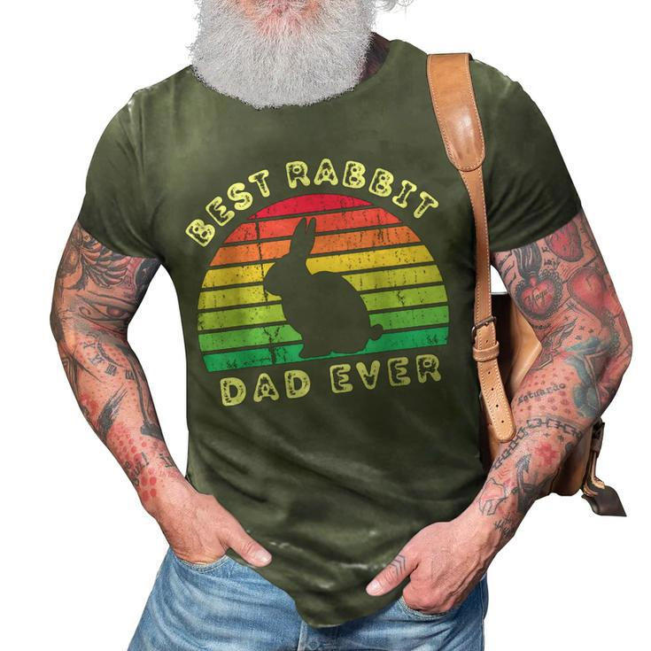 Best Rabbit Dad Ever For Men Fathers Day 3D Print Casual Tshirt
