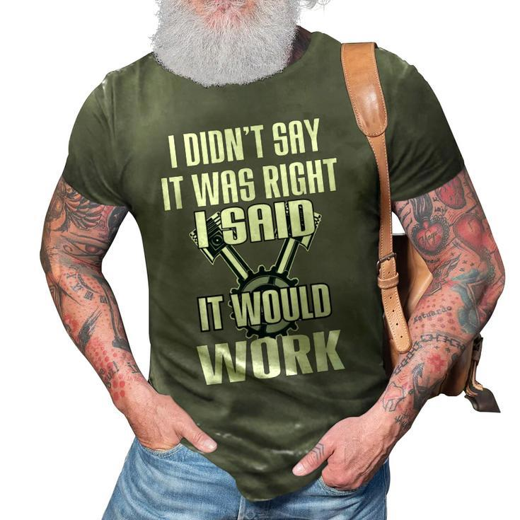 Car Mechanic Humor Auto Repairman Job Sayings It Would Work 3D Print Casual Tshirt