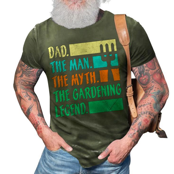 Dad A Man The Myth The Garden Legend Gardening Gift For Mens 3D Print Casual Tshirt