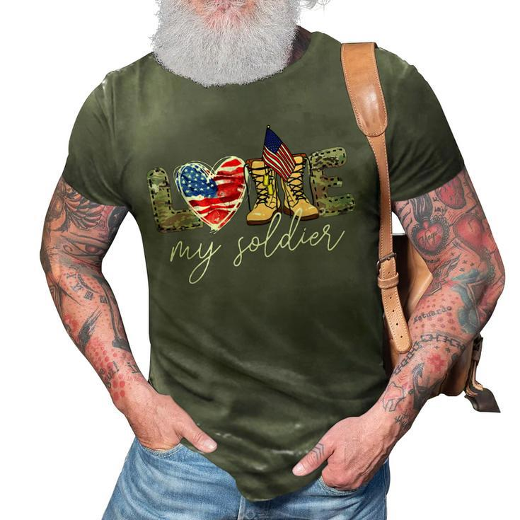 I Love My Soldier MilitaryArmy Mom Army Wife 3D Print Casual Tshirt