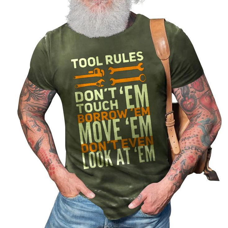 Mechanic Tool Rules Dont Touch Em Borrow Em 3D Print Casual Tshirt