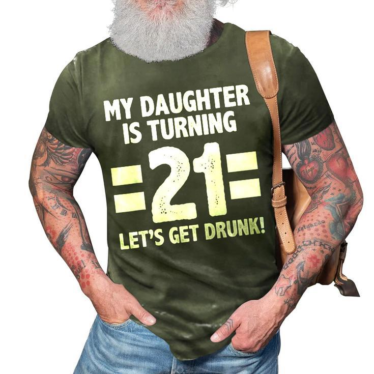 21St Birthday 21 Year Old Daughter Dad Mom Family Gift 3D Print Casual Tshirt