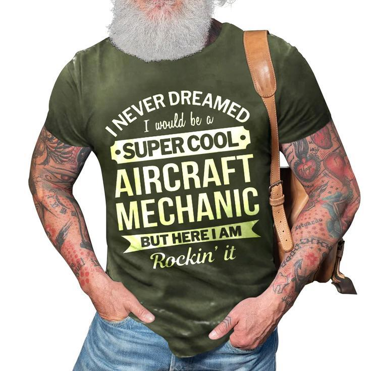 Aircraft Mechanic  Gift Funny 3D Print Casual Tshirt
